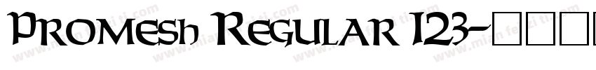 Promesh Regular 123字体转换